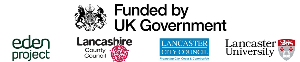 The image shows logos of various organisations and a statement indicating funding by the UK Government. At the top centre, there is the UK Government crest with the text 'Funded by UK Government' next to it. Below this, from left to right, are logos for Eden Project, Lancashire County Council, Lancaster City Council (with the tagline 'Promoting City, Coast & Countryside'), and Lancaster University.